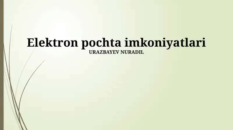Elektron pochta imkoniyatlari 1