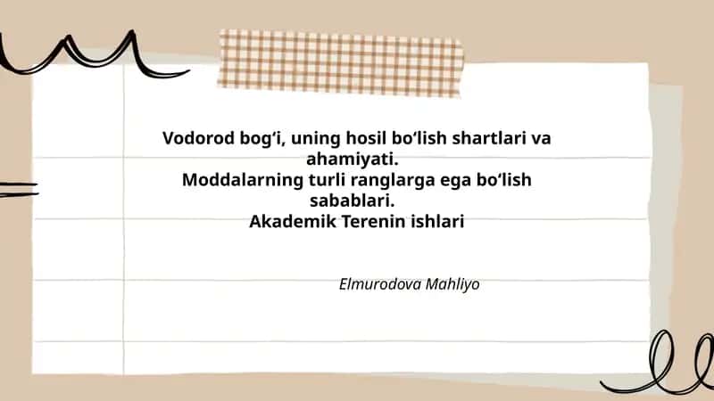 Vodorod bog‘i, uning hosil bo‘lish shartlari va ahamiyati 1