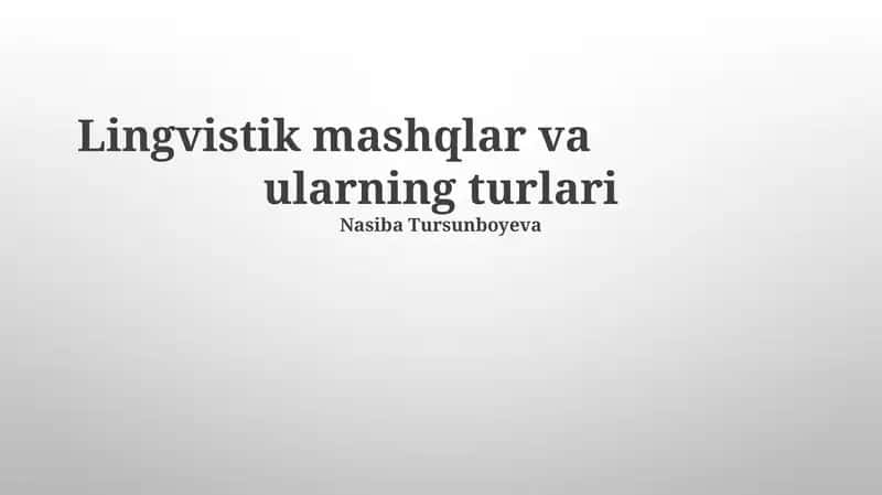 Lingvistik mashqlar va ularning turlari 1