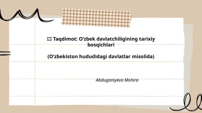 Taqdimot: O‘zbek davlatchiligining tarixiy bosqichlari 1