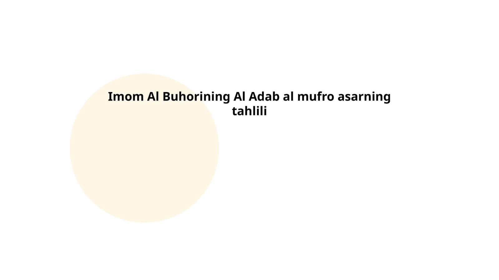 Al Adab al Mufro asarning tahlili 1