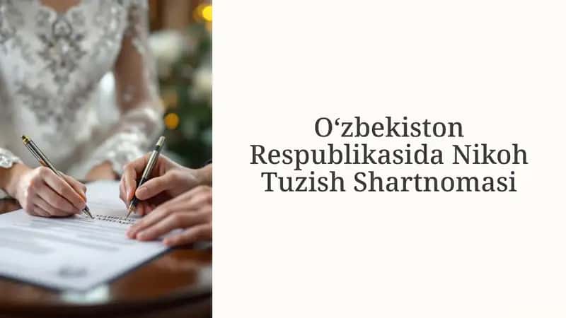 O‘zbekiston Respublikasida Nikoh Tuzish Shartnomasi 1