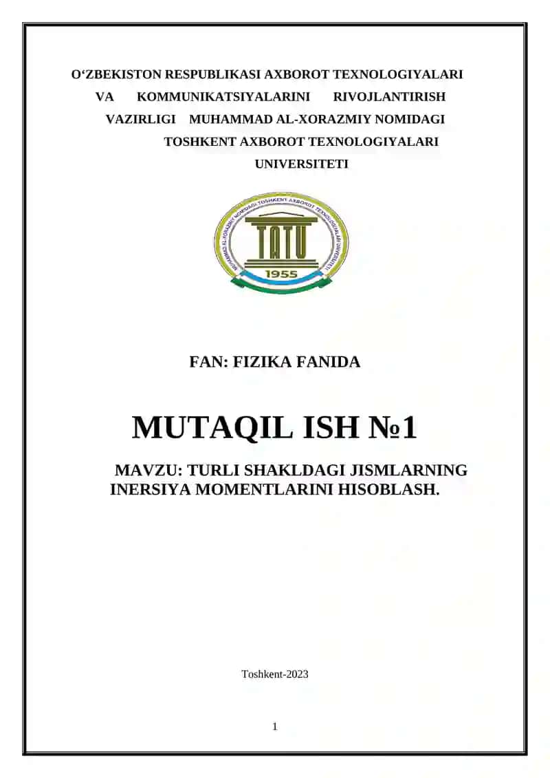 TURLI SHAKLDAGI JISMLARNING INERSIYA MOMENTLARINI HISOBLASH