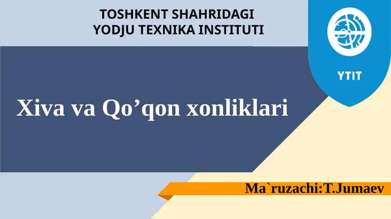 Xiva va Qo’qon xonliklari 1