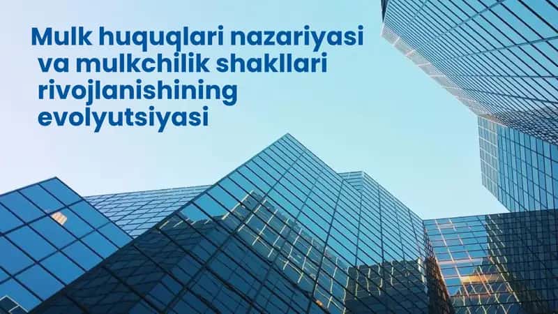Mulk huquqlari nazariyasi va amaliyati 1