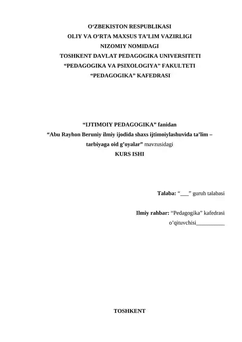 Abu Rayhon Beruniy ilmiy ijodida shaxs ijtimoiylashuvida ta’lim – tarbiyaga oid g’oyalar