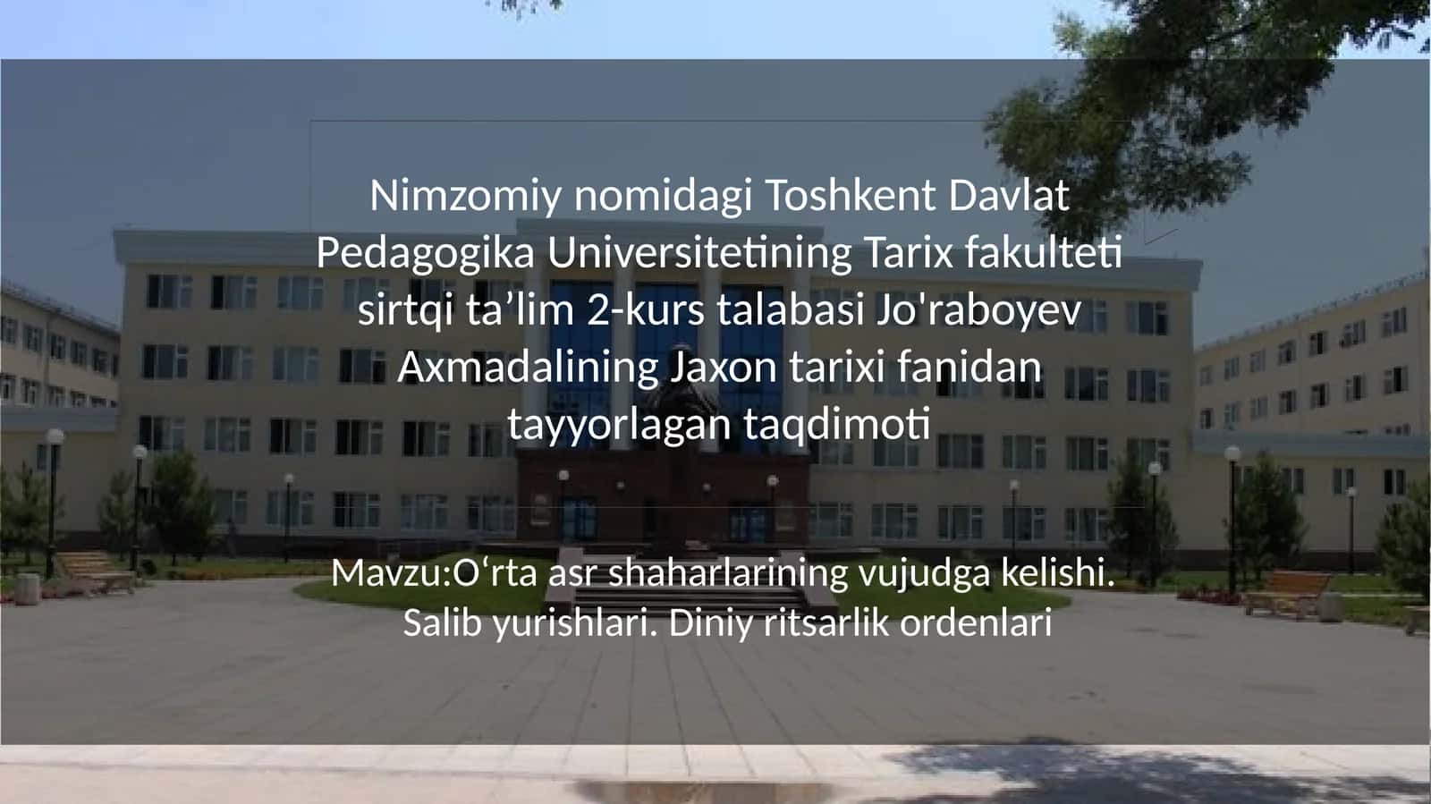 Oʻrta asr shaharlarining vujudga kelishi. Salib yurishlari. Diniy ritsarlik ordenlari 1