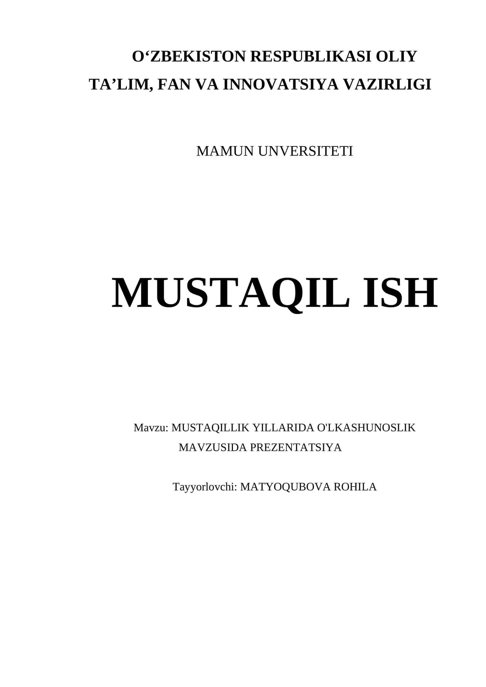 MUSTAQILLIK YILLARIDA O'LKASHUNOSLIK MAVZUSIDA PREZENTATSIYA 1
