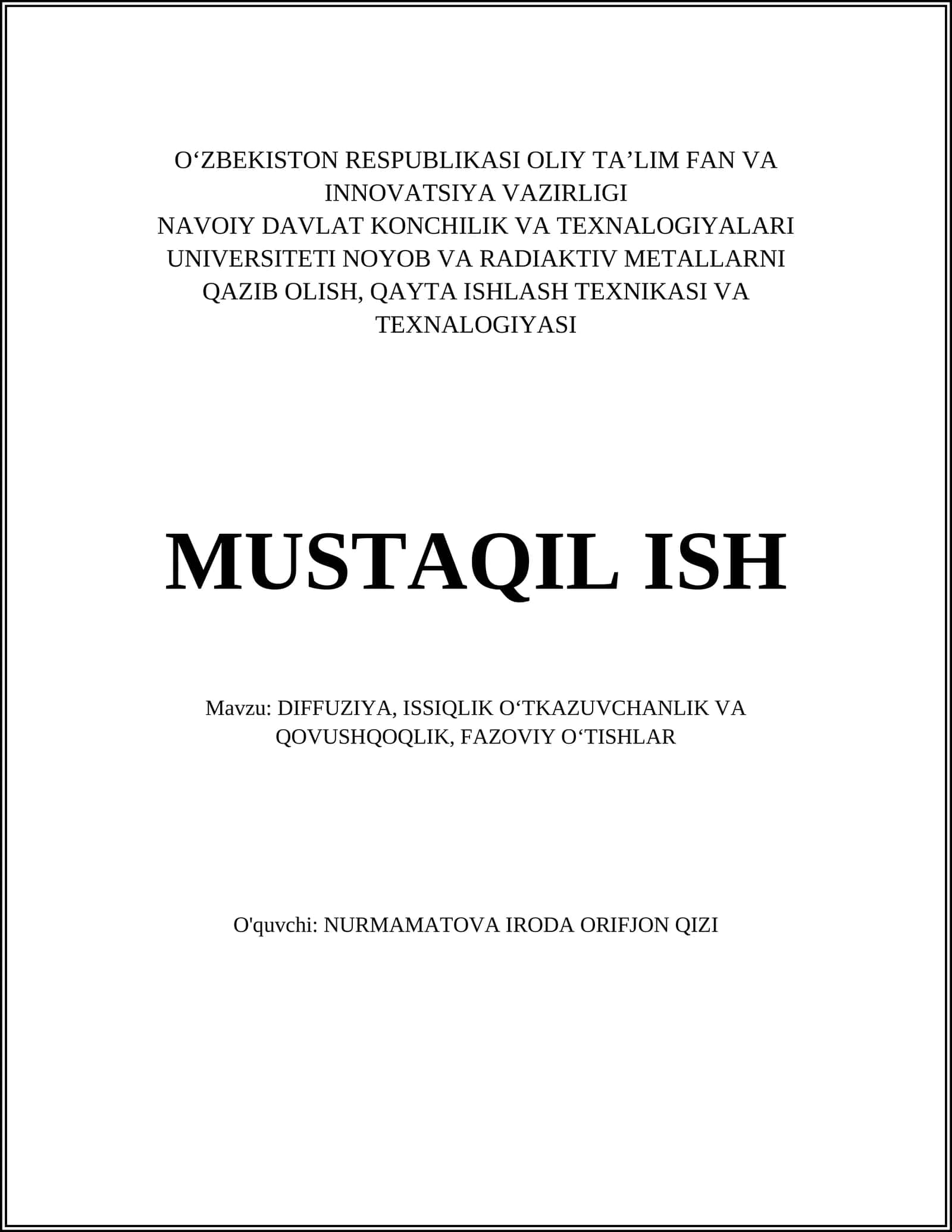 DIFFUZIYA, ISSIQLIK OʻTKAZUVCHANLIK VA QOVUSHQOQLIK, FAZOVIY OʻTISHLAR 1