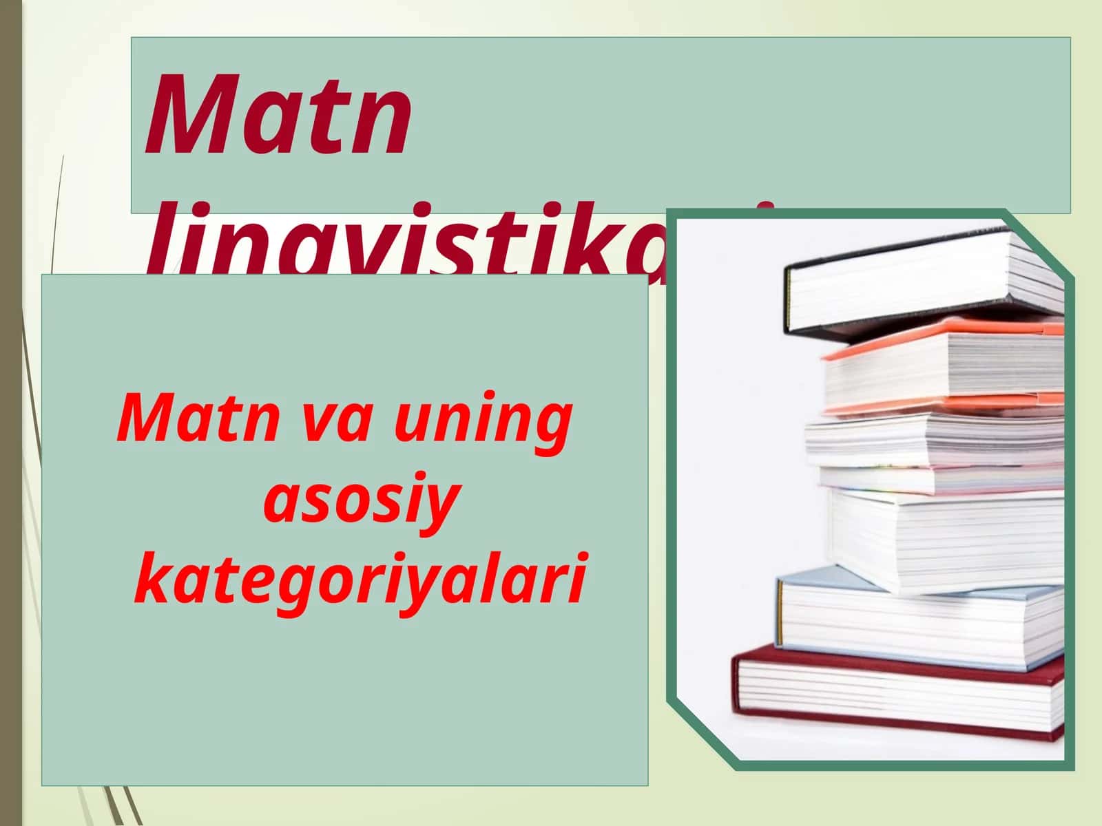 Matn va uning asosiy kategoriyalari 1
