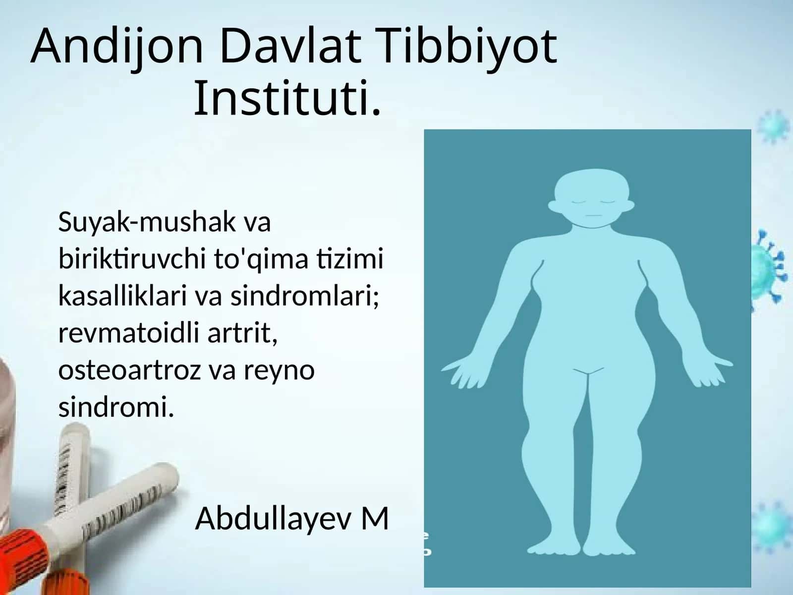 Suyak-mushak va biriktiruvchi to'qima tizimi kasalliklari va sindromlari 1