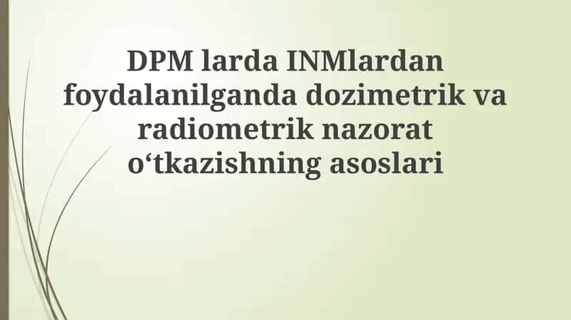 Dozimetrik va radiometrik nazorat asoslari 1