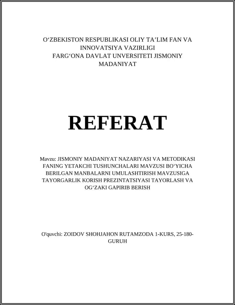 JISMONIY MADANIYAT NAZARIYASI VA METODIKASI FANING YETAKCHI TUSHUNCHALARI MAVZUSI BOʻYICHA BERILGAN MANBALARNI UMULASHTIRISH MAVZUSIGA TAYORGARLIK KORISH PREZINTATSIYASI TAYORLASH VA OGʻZAKI GAPIRIB BERISH 1