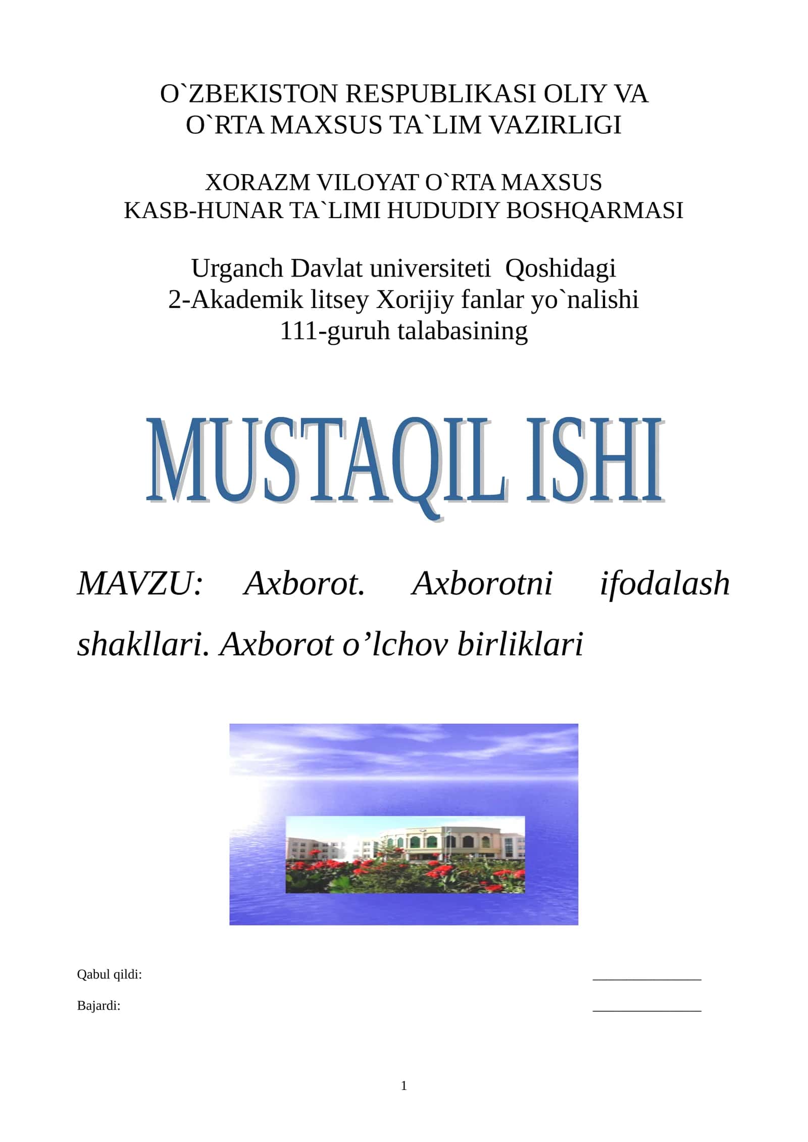 Axborot. Axborotni ifodalash shakllari. Axborot o’lchov birliklari 1