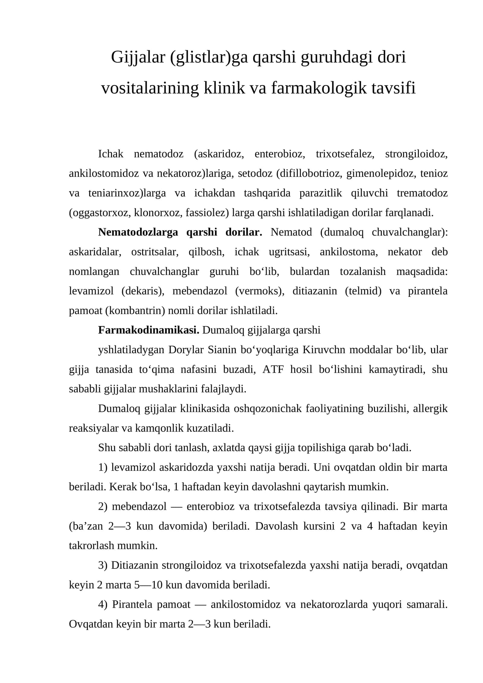 Gijjalar (glistlar)ga qarshi guruhdagi dori vositalarining klinik va farmakologik tavsifi 1