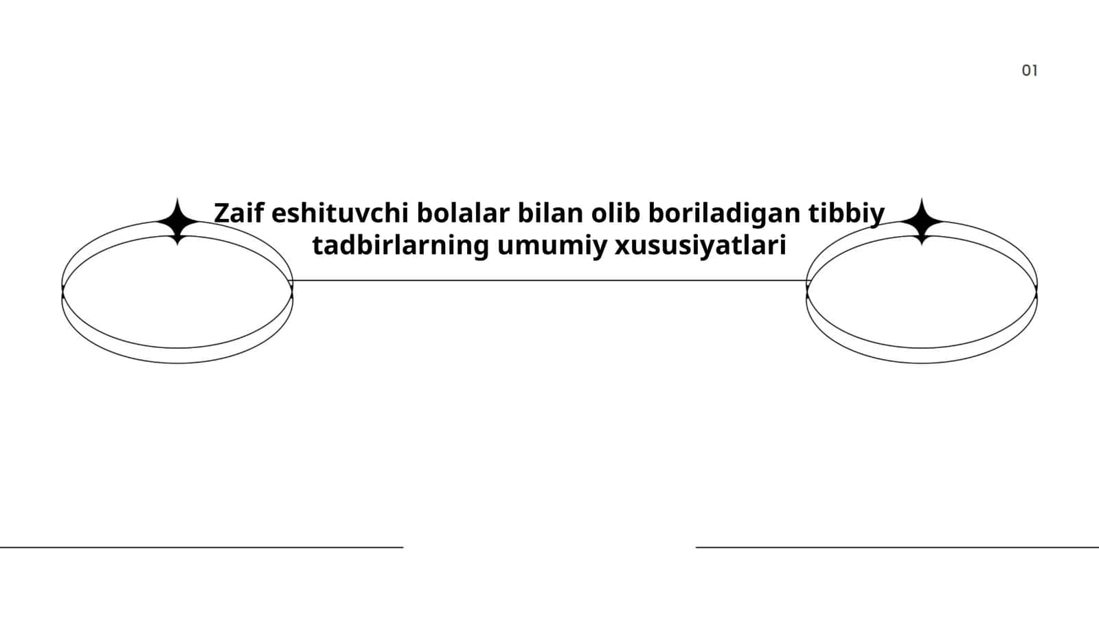 Zaif eshituvchi bolalar bilan olib boriladigan tibbiy tadbirlarning umumiy xususiyatlari 1
