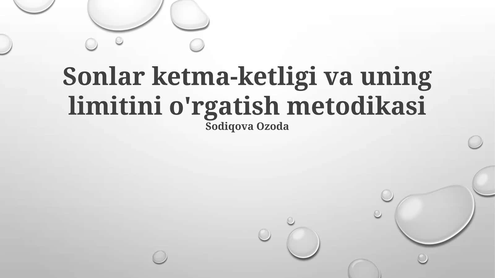 Sonlar ketma-ketligi va uning limitini o'rgatish metodikasi 1