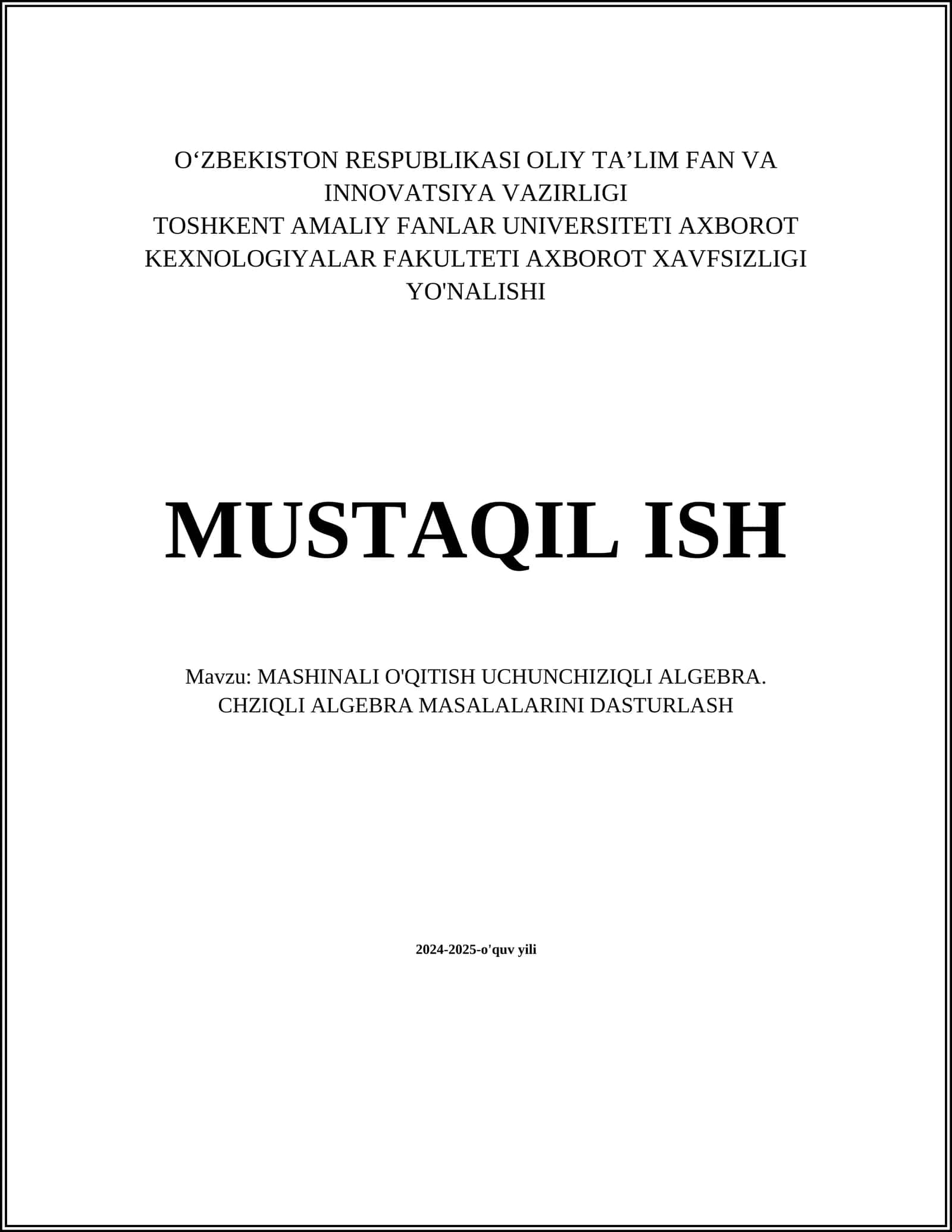 MASHINALI O'QITISH UCHUNCHIZIQLI ALGEBRA. CHZIQLI ALGEBRA MASALALARINI DASTURLASH 1