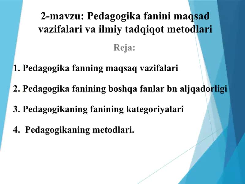 Pedagogika fanini maqsad vazifalari va ilmiy tadqiqot metodlari 1