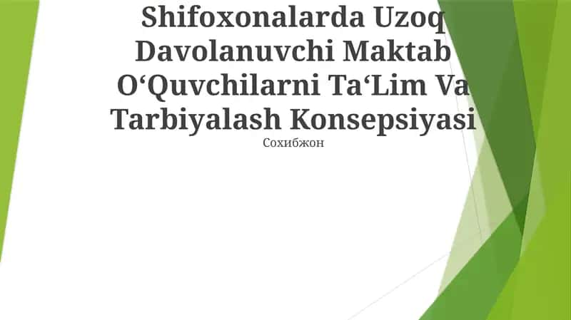Uzoq Davolanuvchi Maktab O‘Quvchilarni Ta‘Lim Va Tarbiyalash Konsepsiyasi 1