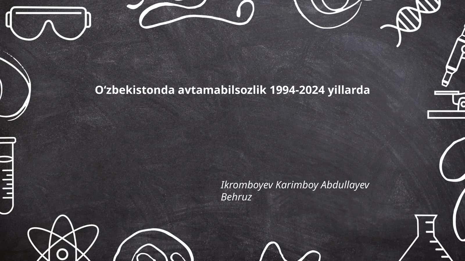 Oʻzbekistonda avtamabilsozlik 1994-2024 yillarda 1