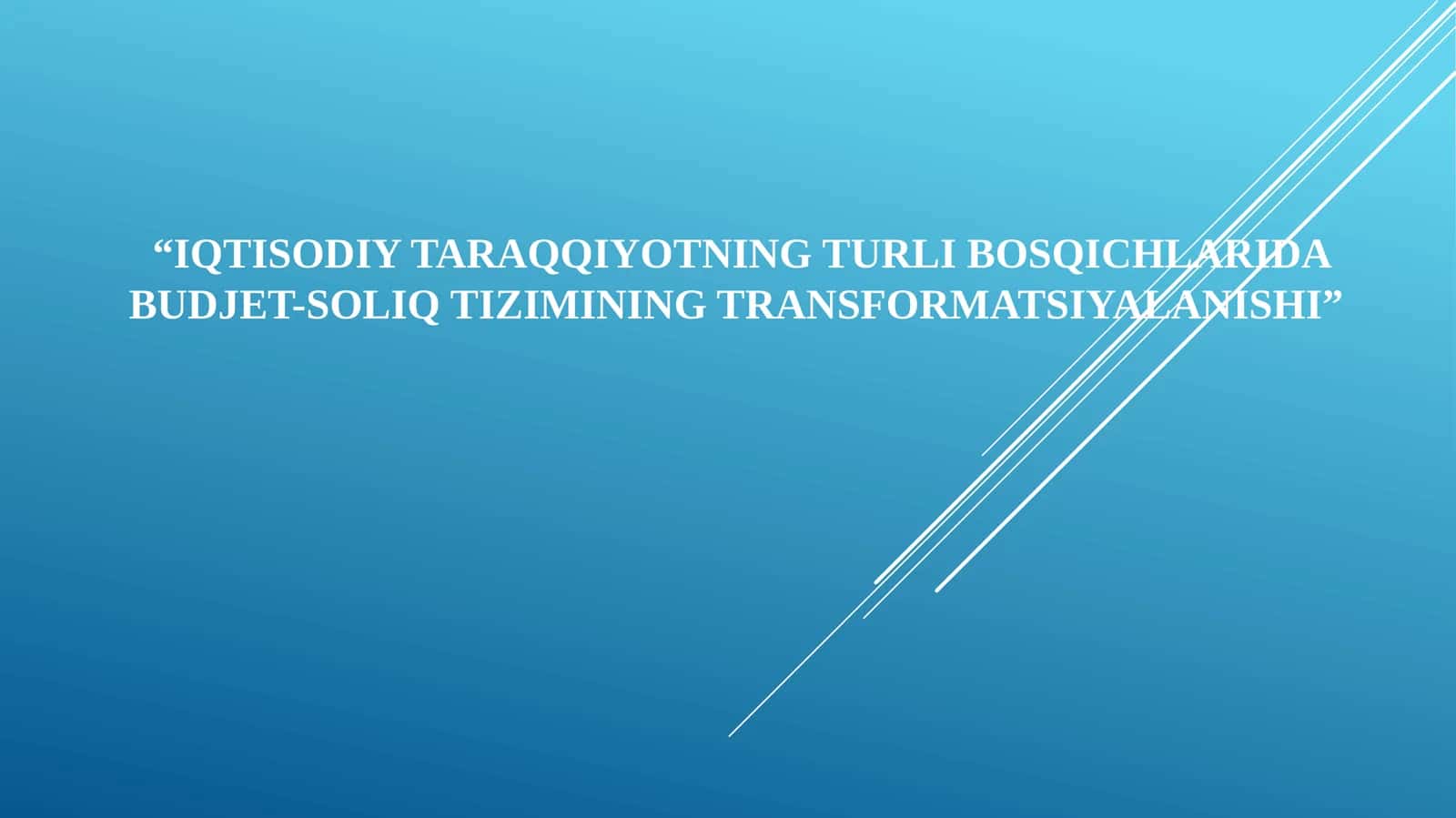 IQTISODIY TARAQQIYOTNING TURLI BOSQICHLARIDA BUDJET-SOLIQ TIZIMINING TRANSFORMATSIYALANISHI 1