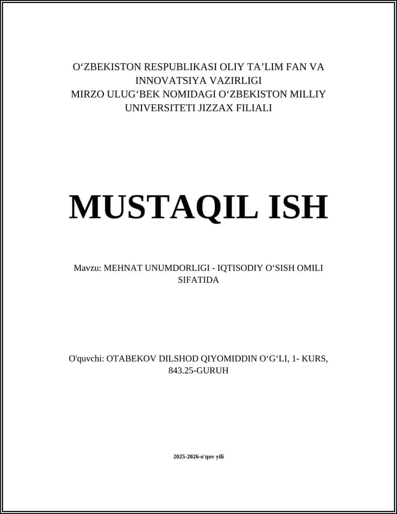 MEHNAT UNUMDORLIGI - IQTISODIY OʻSISH OMILI SIFATIDA 1