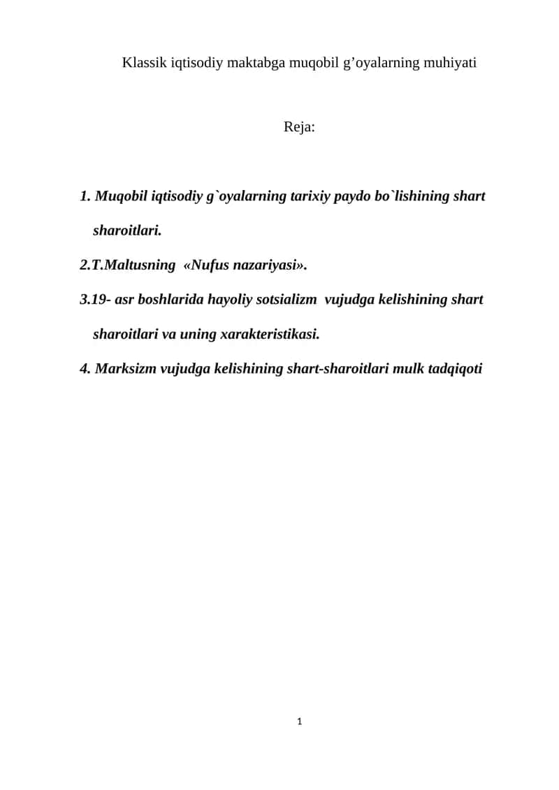 Klassik iqtisodiy maktabga muqobil g’oyalarning muhiyati 1