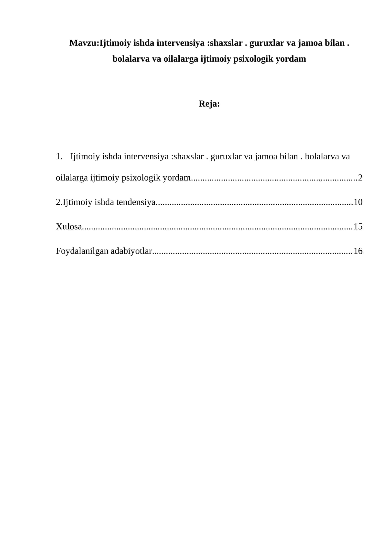 Ijtimoiy ishda intervensiya:shaxslar. guruxlar va jamoa bilan. bolalarva va oilalarga ijtimoiy psixologik yordam 1