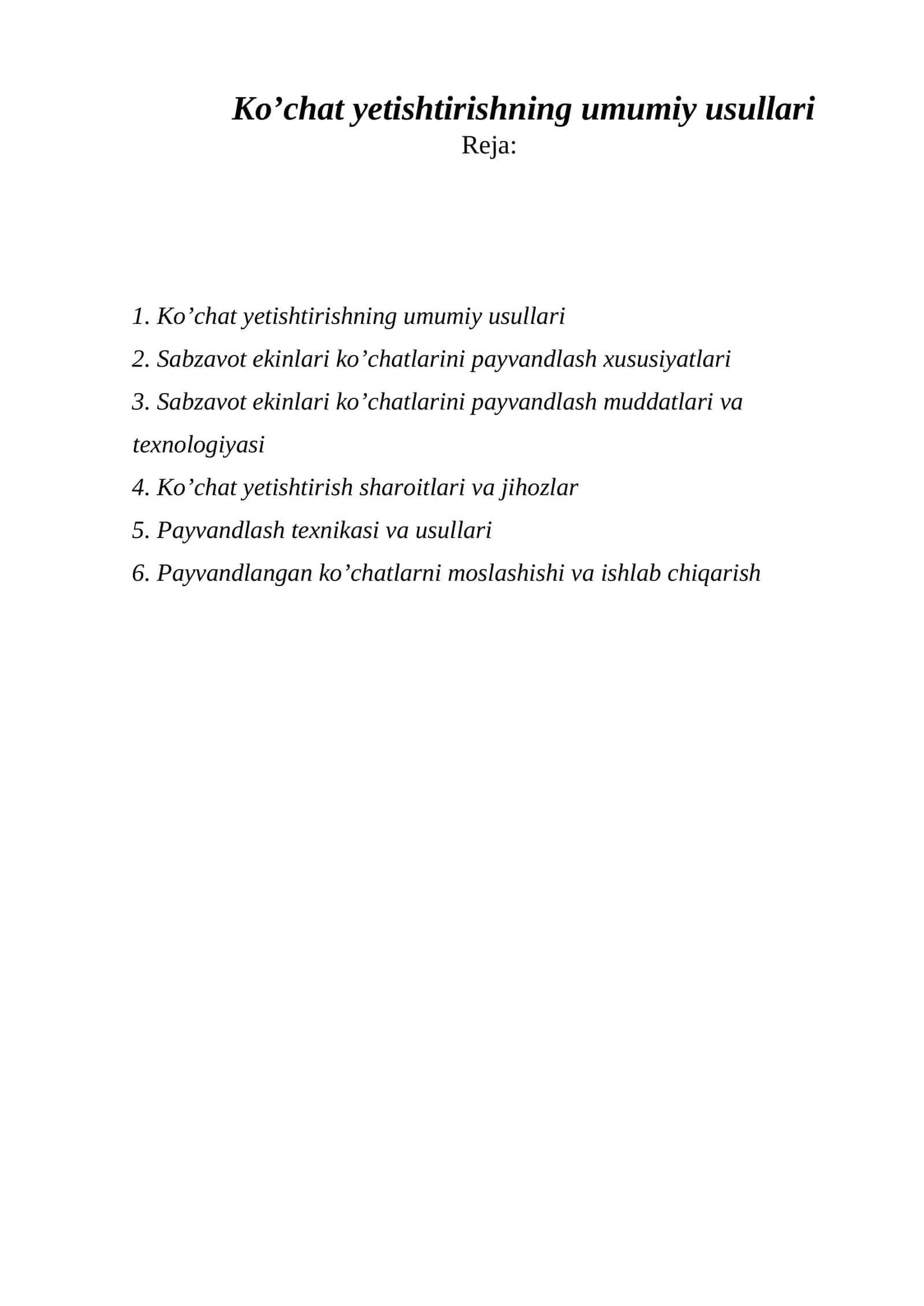 Ko’chat yetishtirishning umumiy usullari 1