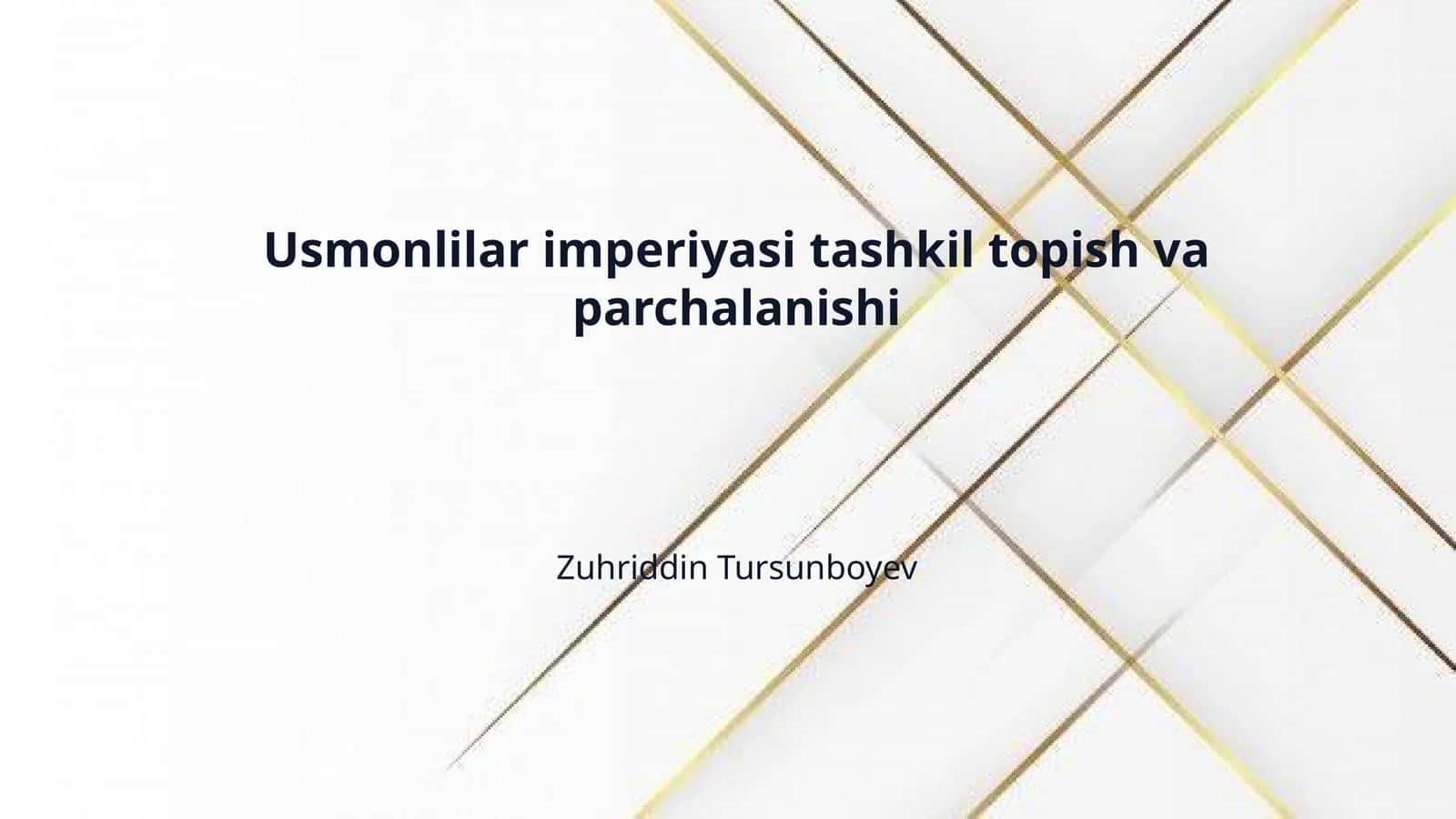 Usmonlilar imperiyasi tashkil topish va parchalanishi 1