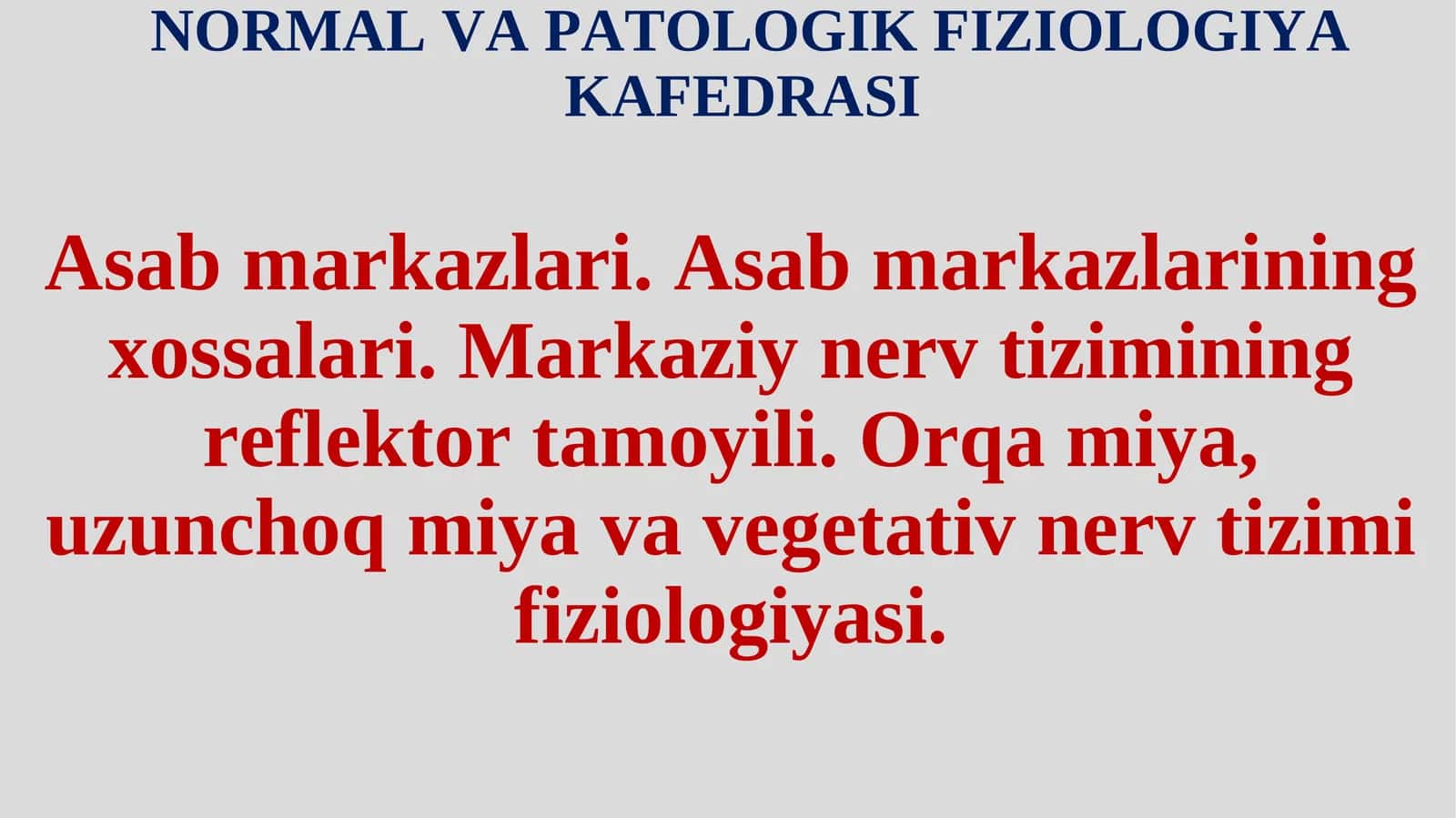 NORMAL VA PATOLOGIK FIZIOLOGIYA KAFEDRASI 1