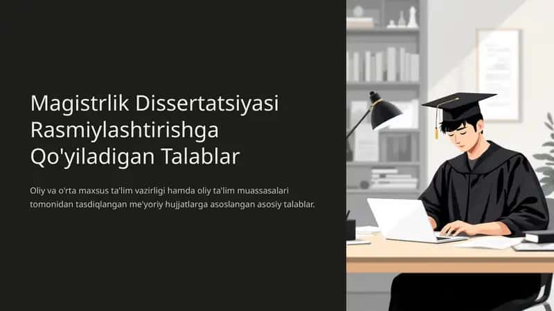 Magistrlik Dissertatsiyasi Rasmiylashtirishga Qo'yiladigan Talablar 1