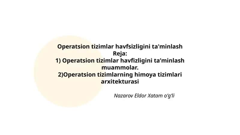 Operatsion tizimlar havfsizligini ta'minlash 1
