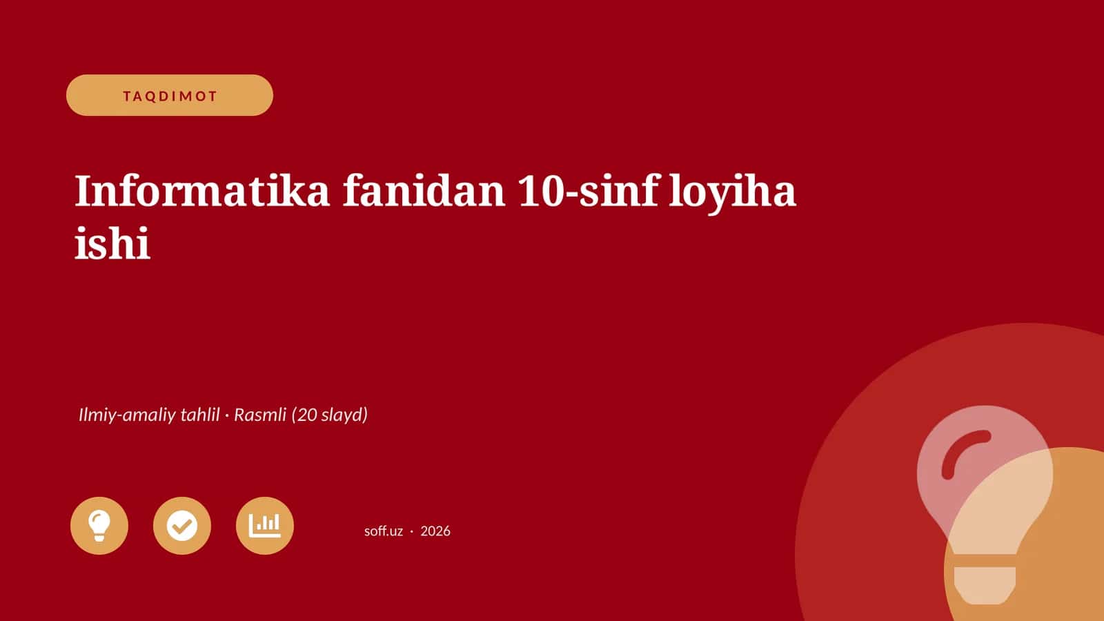 Informatika fanidan 10-sinf loyiha ishi 1