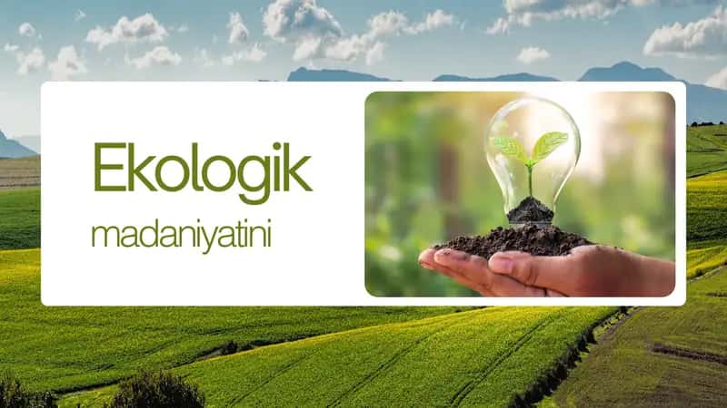 Ekologik madaniyat 1