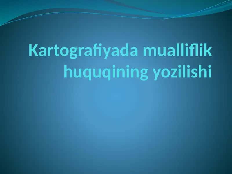 Kartografiyada mualliflik huquqining yozilishi 1