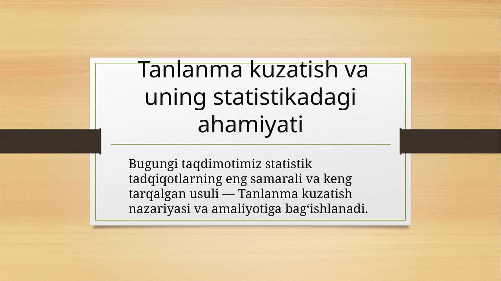 Tanlanma kuzatish va uning statistikadagi ahamiyati 1