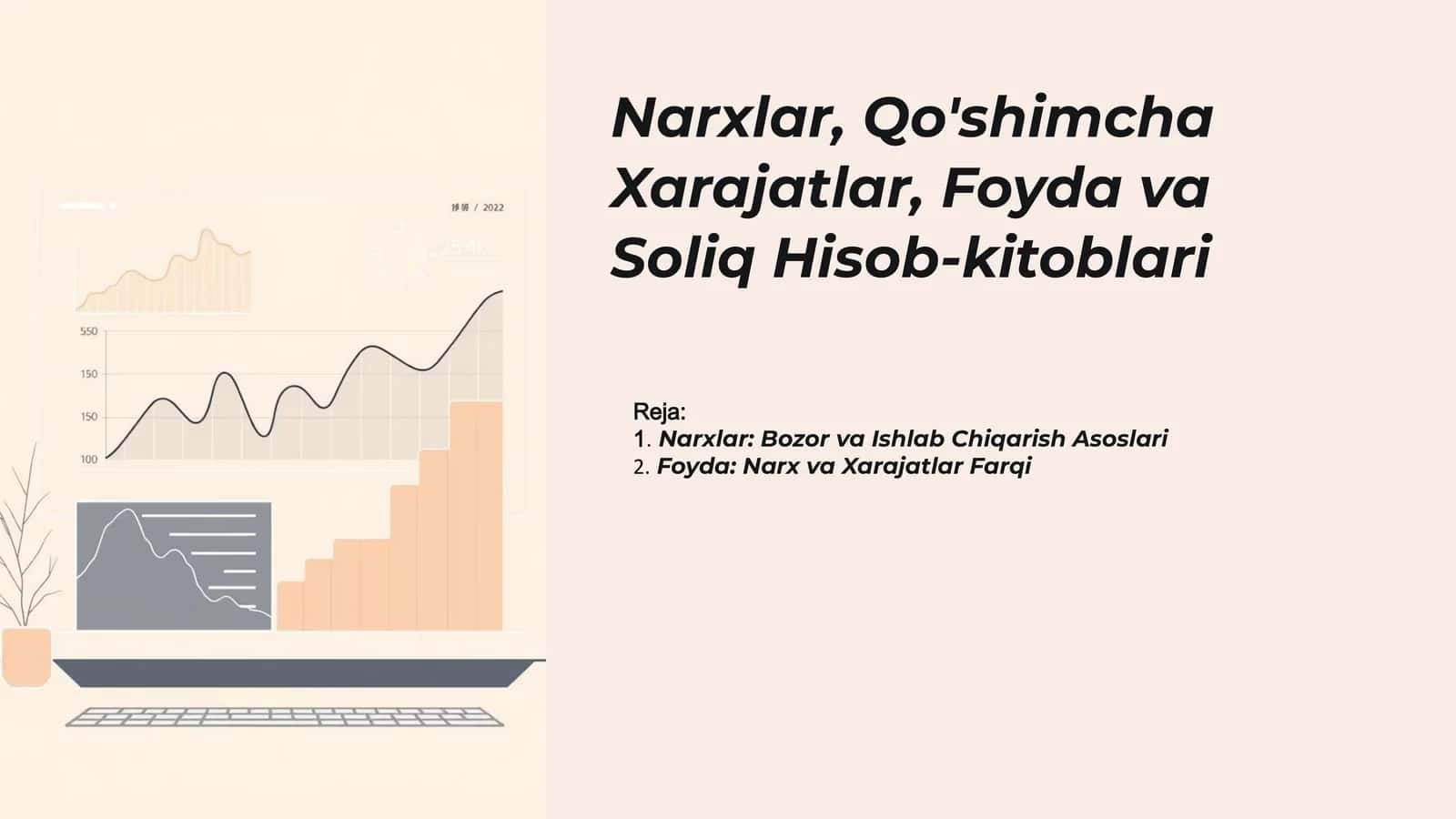 Narxlar, Qo'shimcha Xarajatlar, Foyda va Soliq Hisob-kitoblari 1