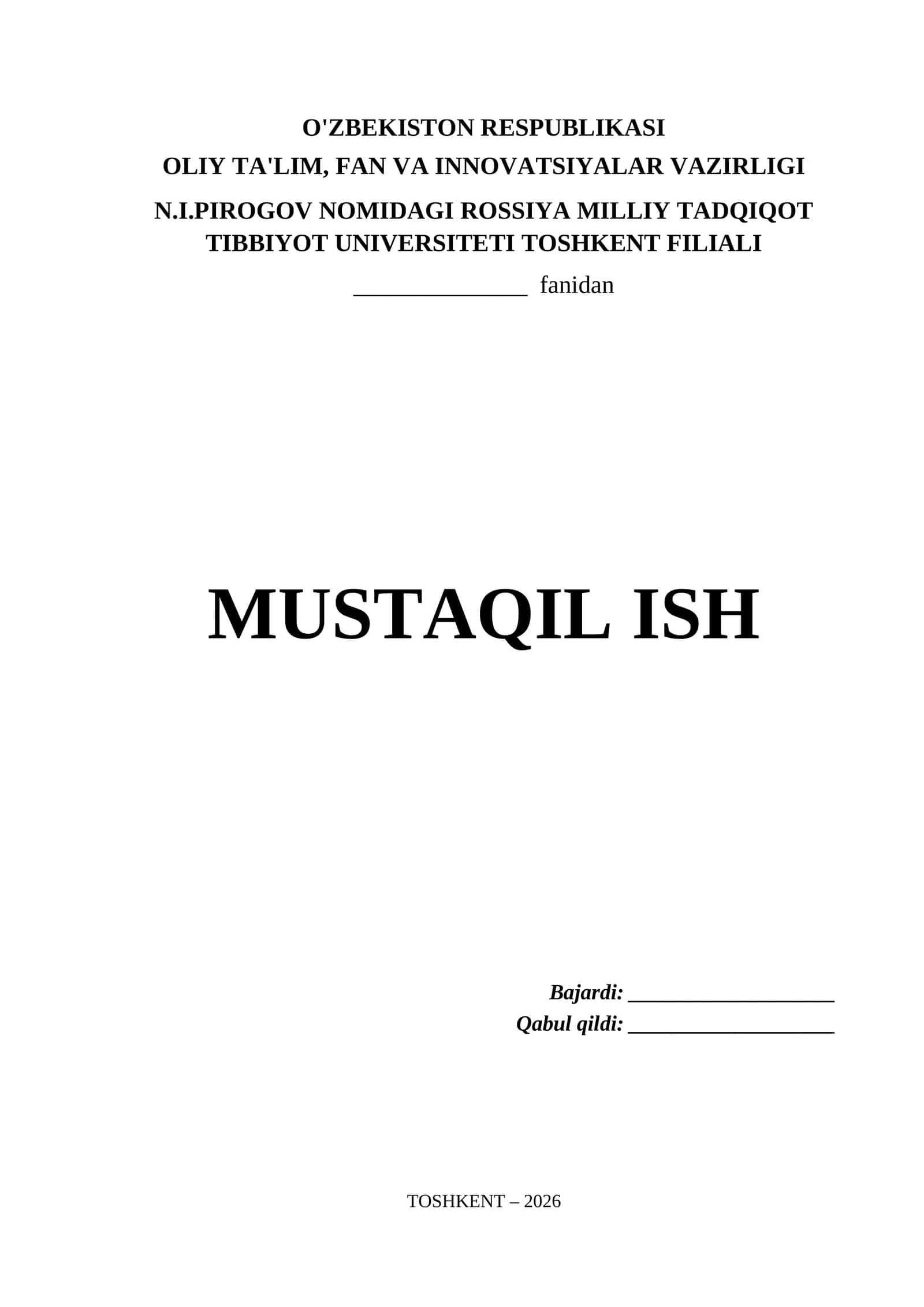 N.I.Pirogov nomidagi Rossiya Milliy Tadqiqot Tibbiyot Universiteti Toshkent Filiali Mustaqil Ish Titul Varaq (.docx) 1