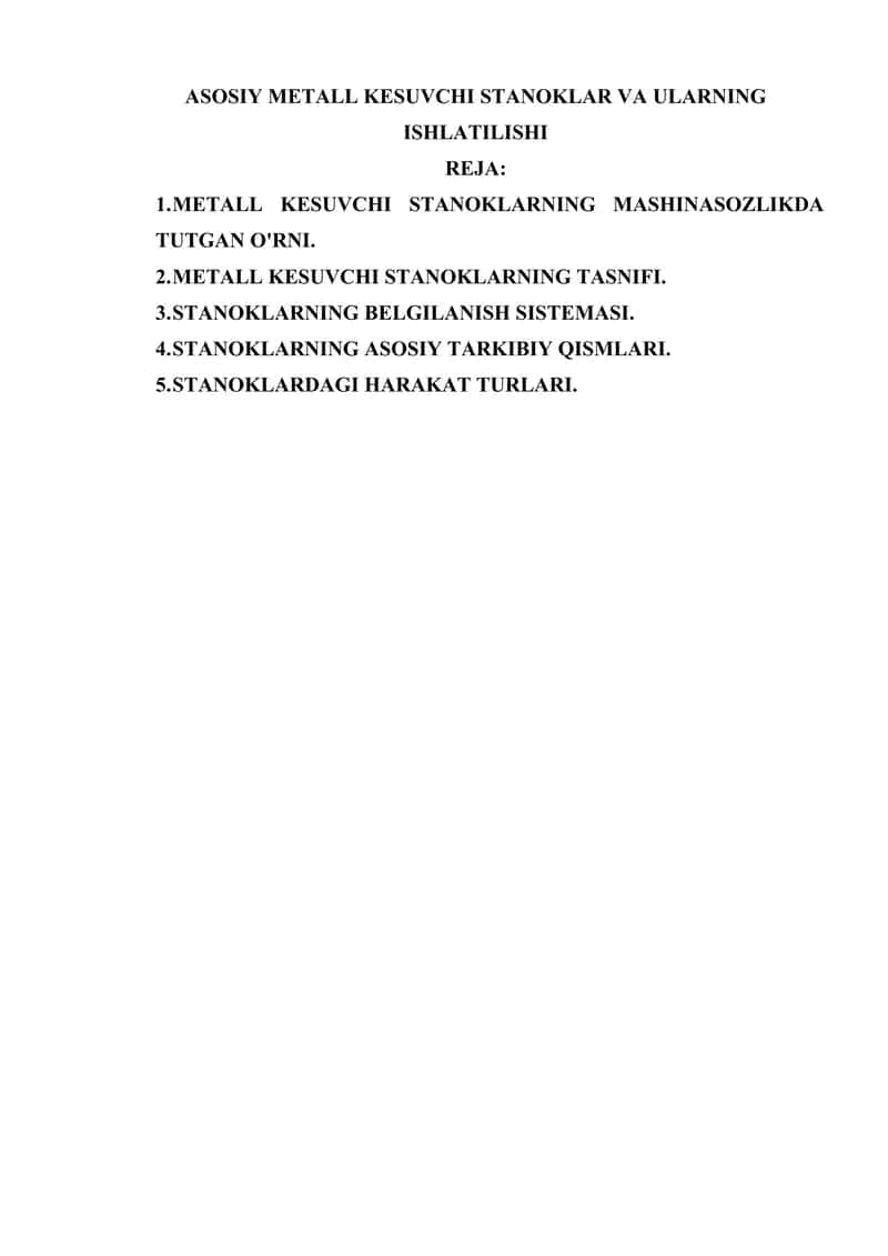 ASOSIY METALL KESUVCHI STANOKLAR VA ULARNING ISHLATILISHI 1