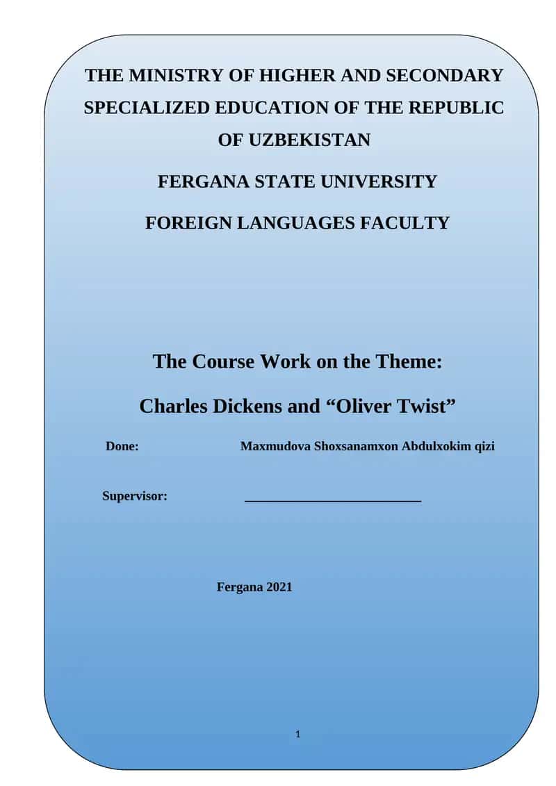 Course Work on Charles Dickens and "Oliver Twist" 1