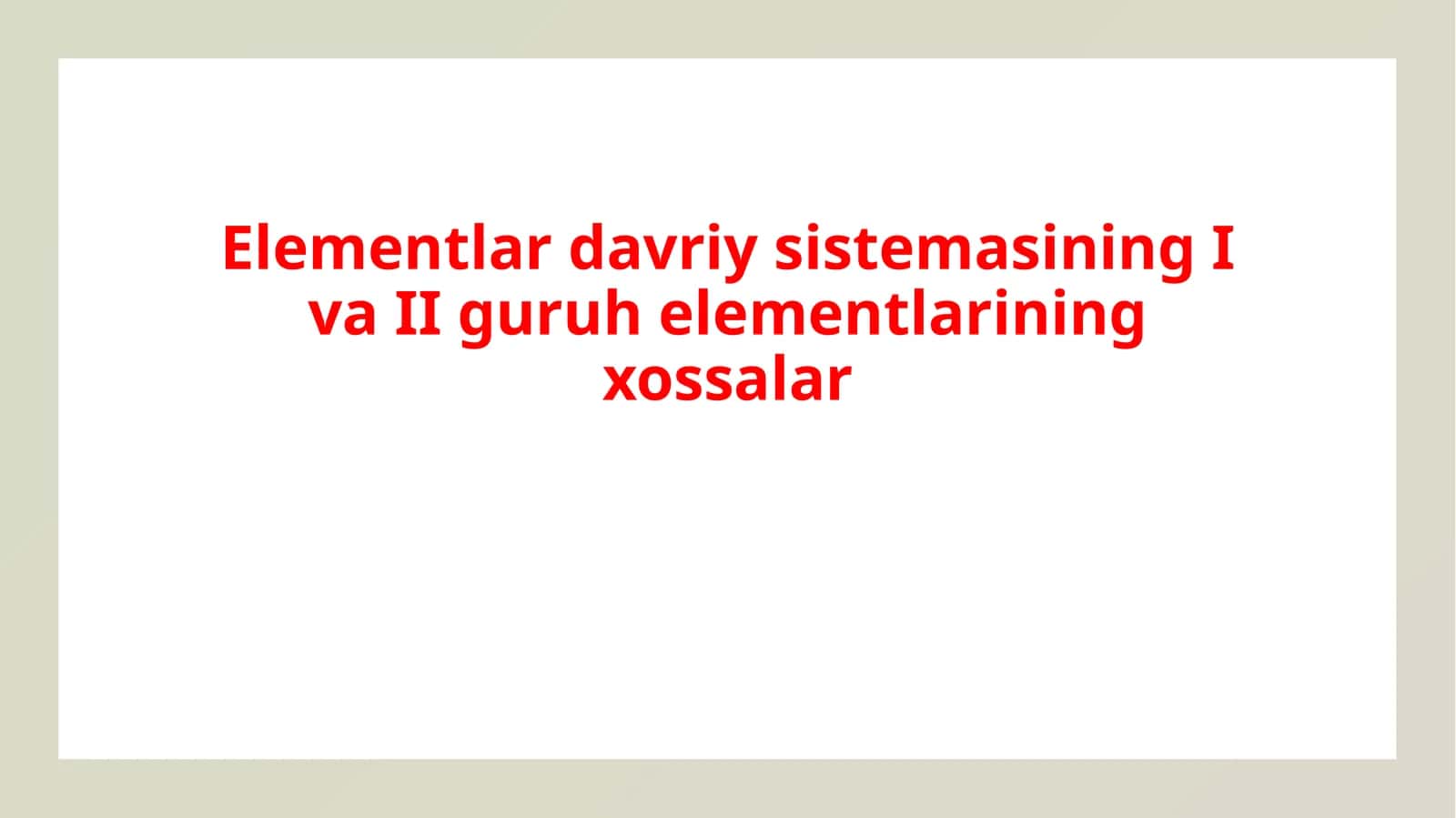 ElementlardavriysistemasiningIvaIIguruhelementlariningxossalar 1