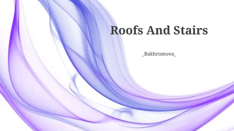 Roofs And Stairs 1