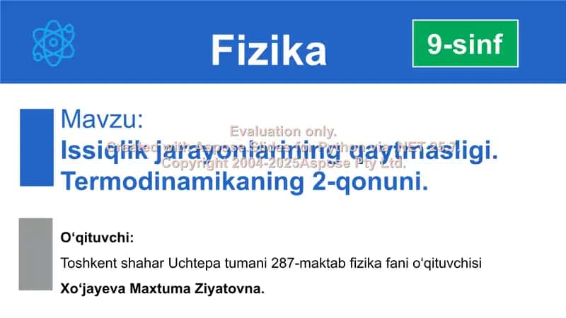 Issiqlik jarayonlarining qaytmasligi. Termodinamikaning 2-qonuni 1