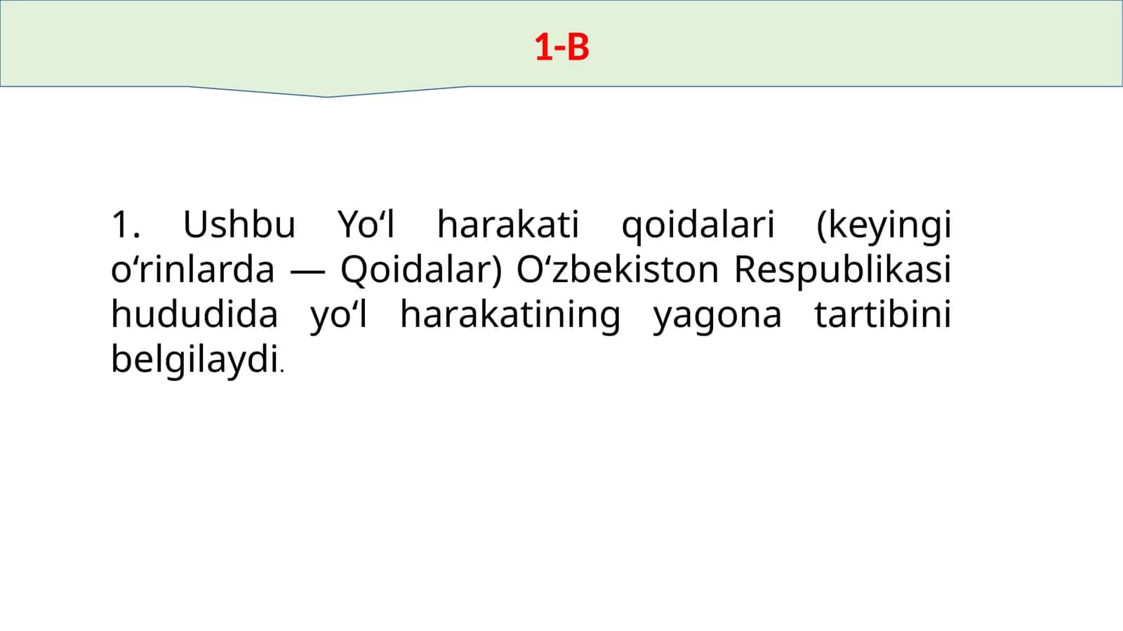 Yo‘l harakatining qoidalari 1