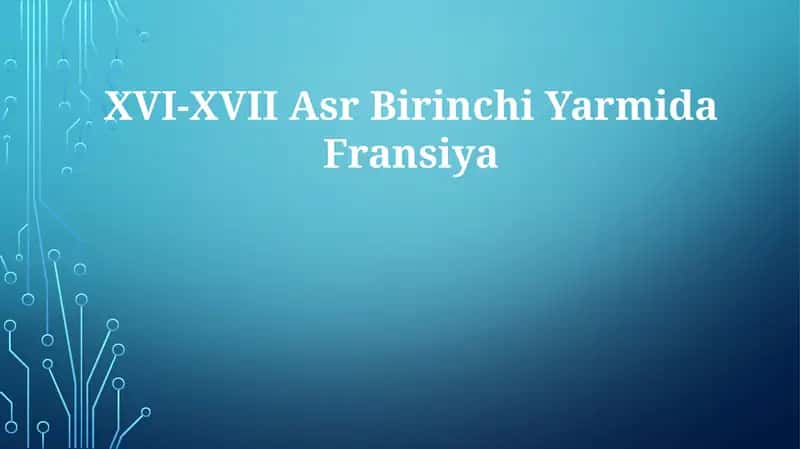XVI-XVII Asr BirinchiYarmidaFransiya 1