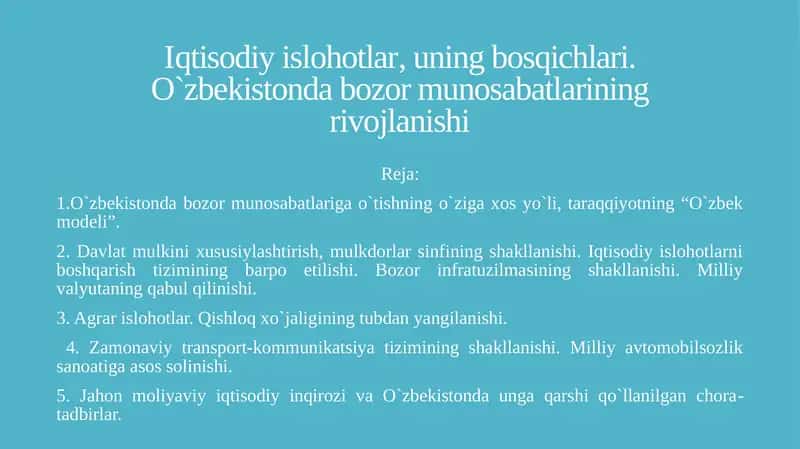 Iqtisodiy islohotlar, uning bosqichlari.O`zbekistonda bozor munosabatlarining rivojlanishi 1