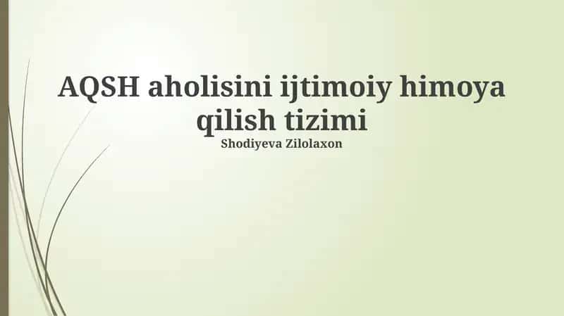 AQSH aholisini ijtimoiy himoya qilish tizimi: Asosiy dasturlar 1