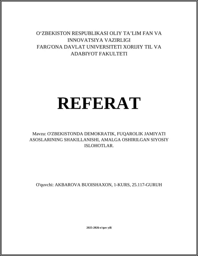 O‘ZBEKISTONDA DEMOKRATIK, FUQAROLIK JAMIYATI ASOSLARINING SHAKILLANISHI, AMALGA OSHIRILGAN SIYOSIY ISLOHOTLAR 1